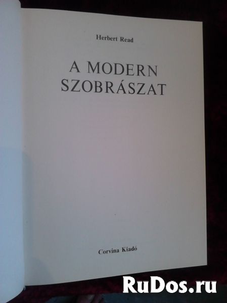 Herbert Read-"A modern Szobraszat" 1964 г изображение 4