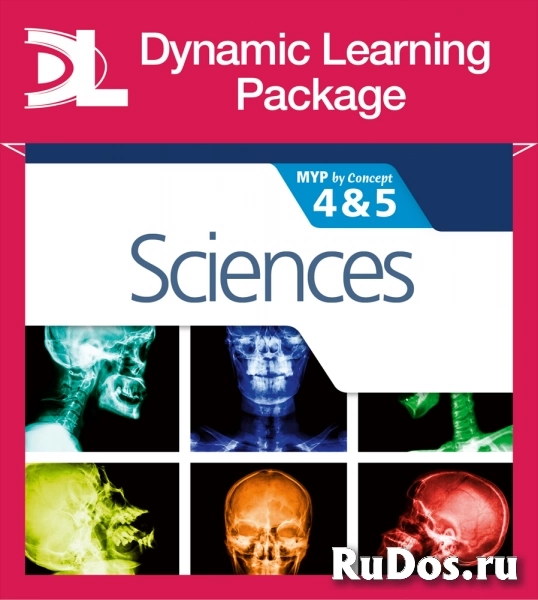 Sciences for the IB MYP 45: By Concept Dynamic Learning Package фото